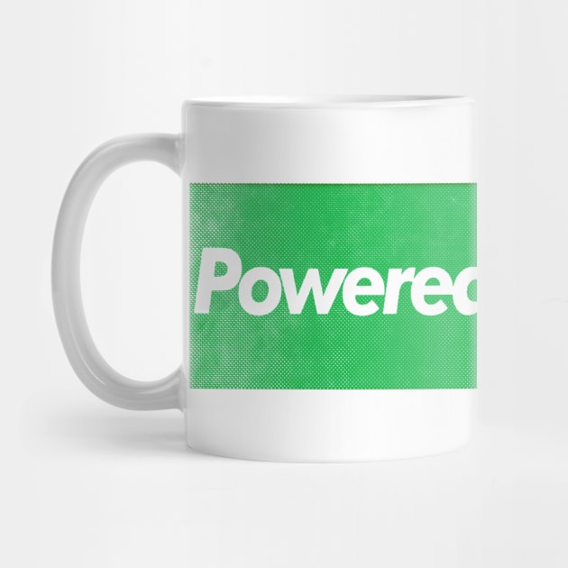 Powered By Plants / Vegan - Plant Based - Original Design by DankFutura